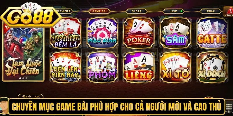 Go88 – Nhận Code Tân Thủ| Trải Nghiệm Game Đỉnh Mỗi Ngày 10 Sunwin Chuyên mục game bài gồm các tựa phổ biến phù hợp cho cả người mới và cao thủ